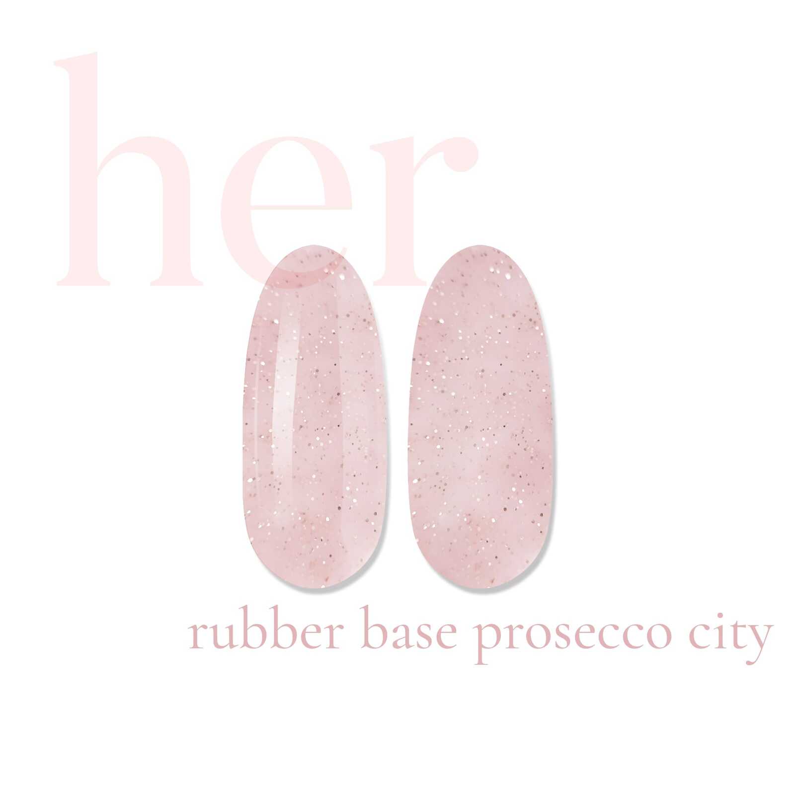 HER Rubber Base PROSECCO CITY