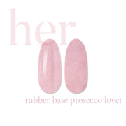 HER Rubber Base PROSECCO LOVER
