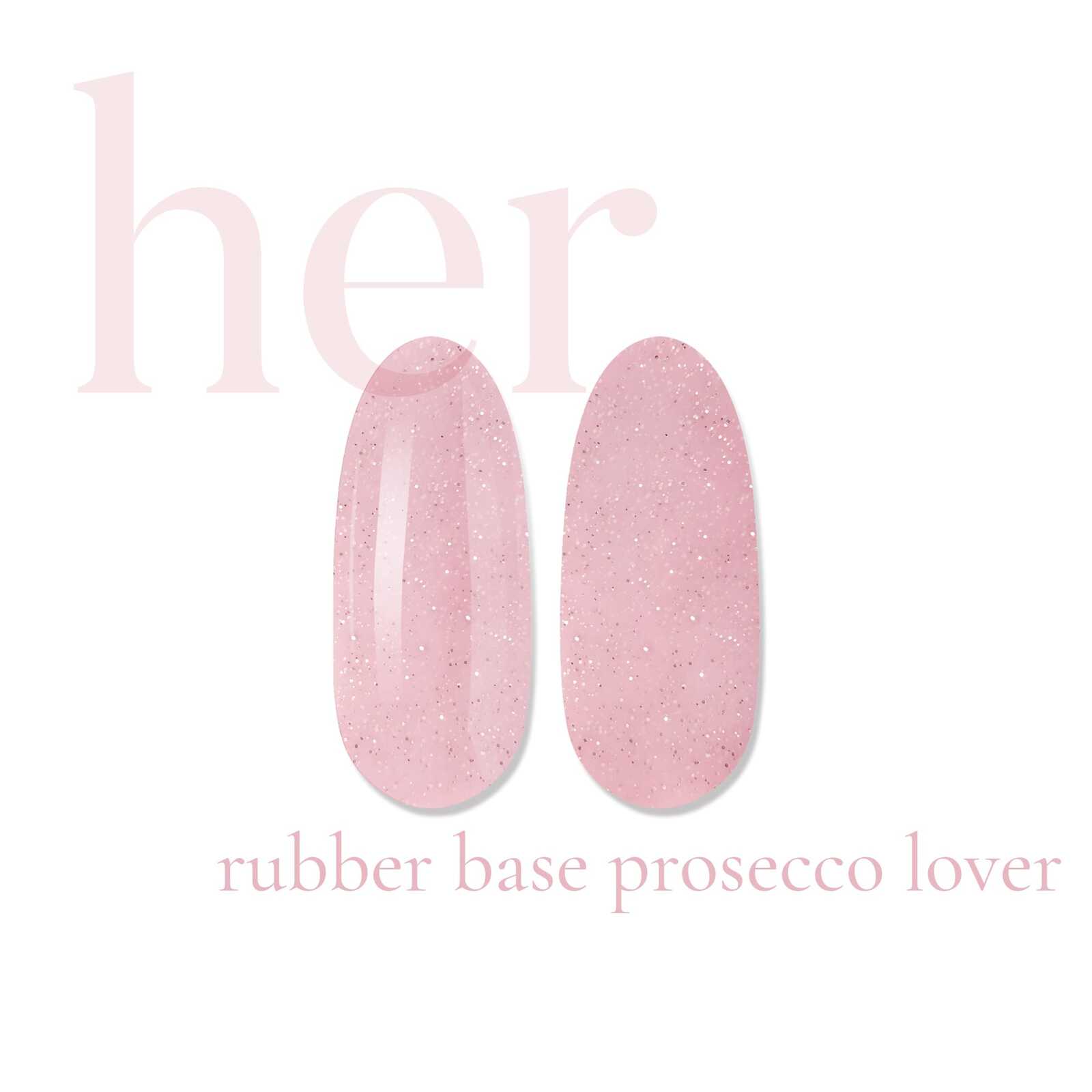 HER Rubber Base PROSECCO LOVER