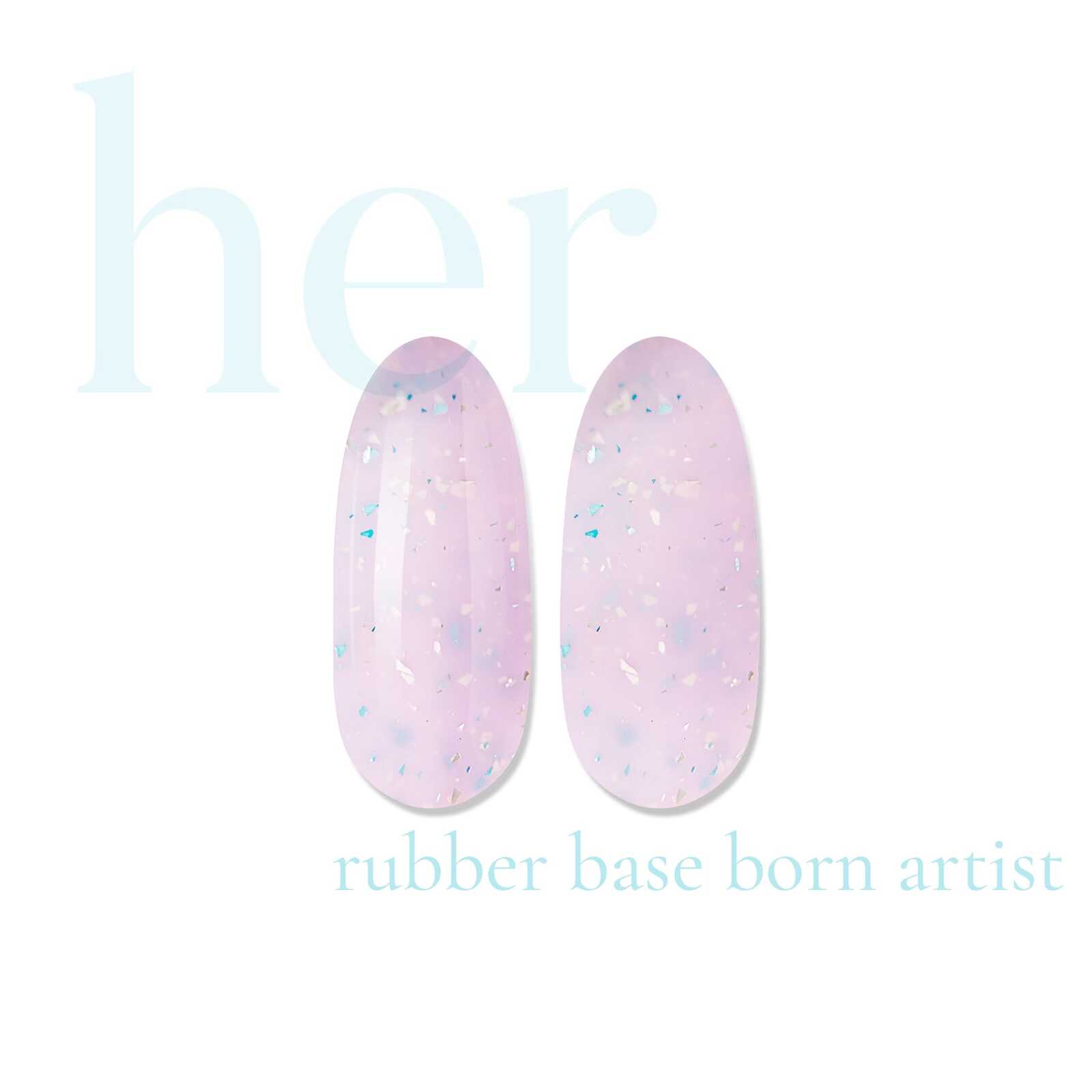 HER Rubber Base BORN ARTIST