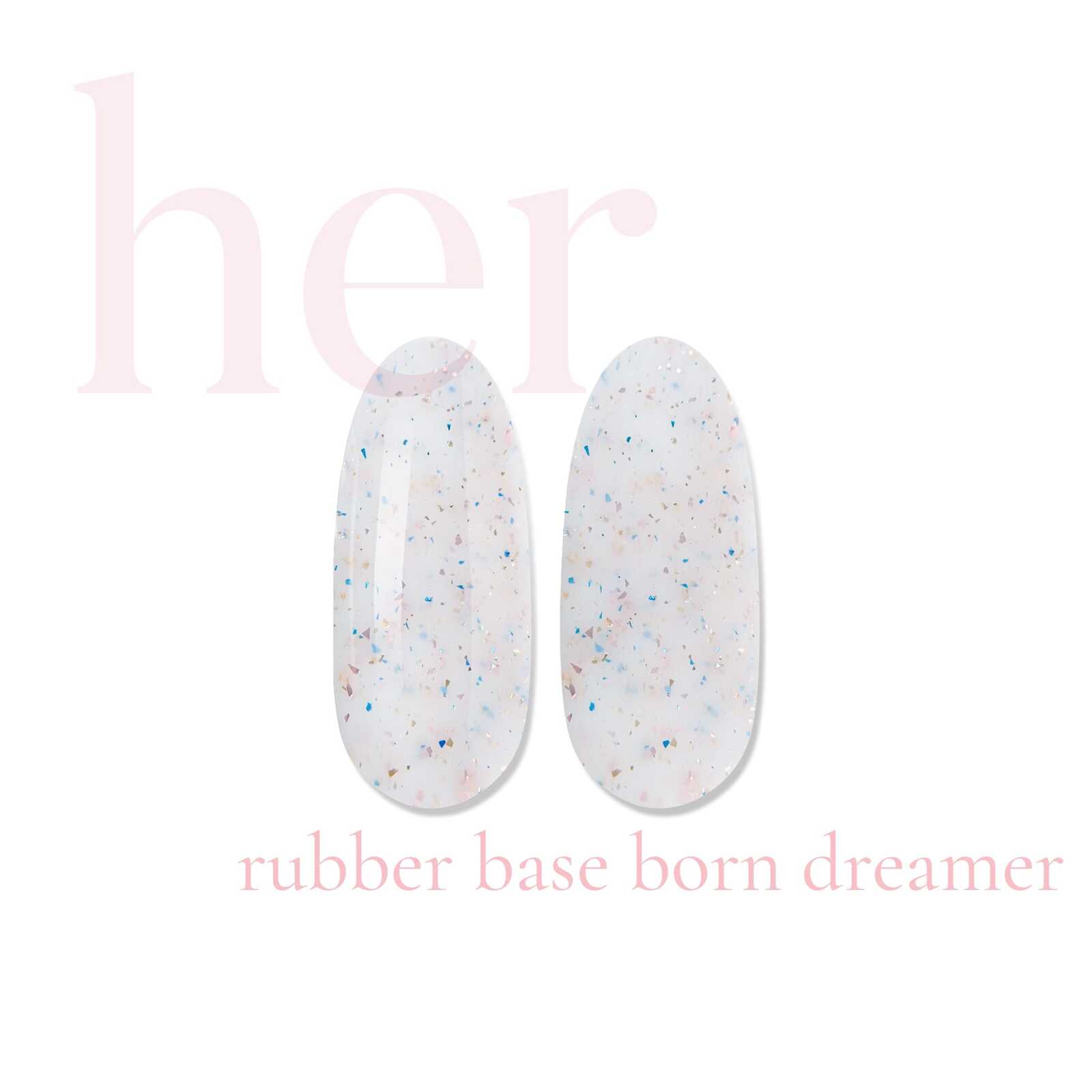HER Rubber Base BORN DREAMER