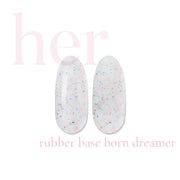 HER Rubber Base BORN DREAMER