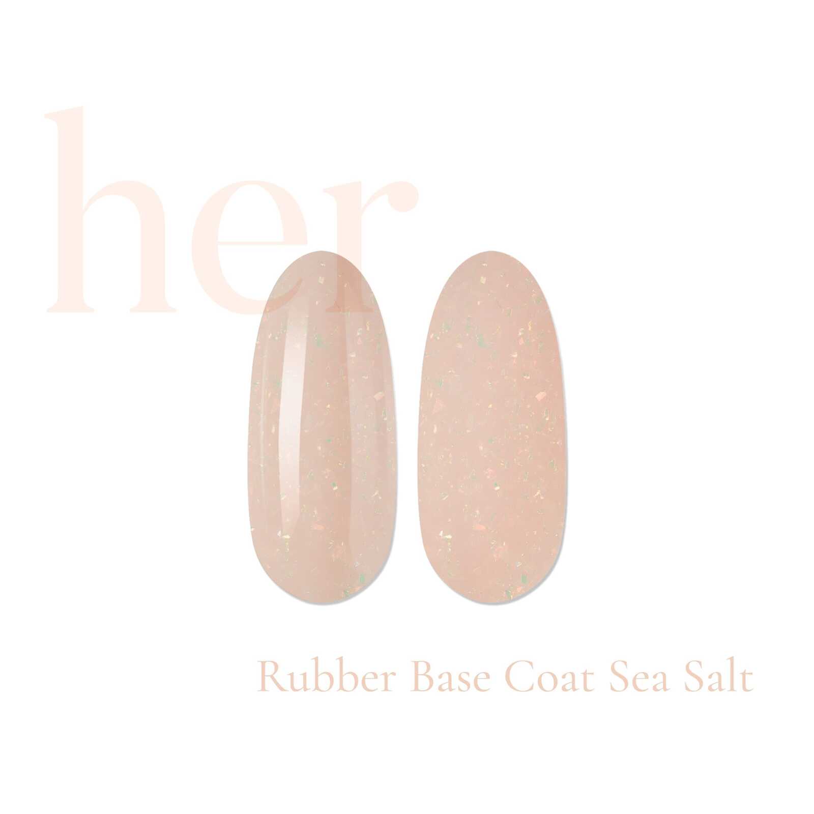 HER Rubber Base COAT SEA SALT