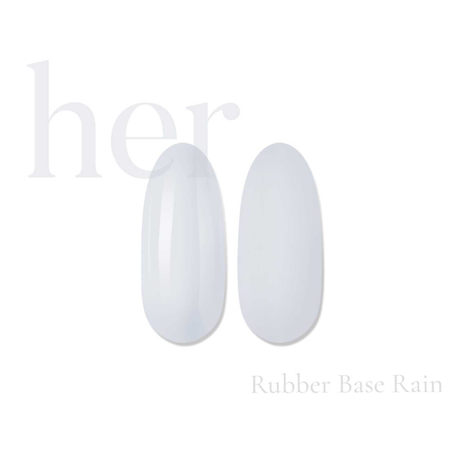HER Rubber Base RAIN | HEMA FREE & ACID FREE
