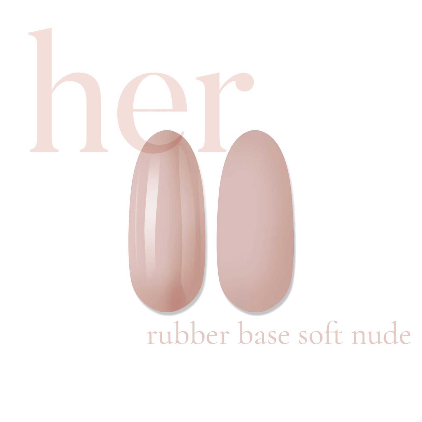HER Rubber Base SOFT NUDE