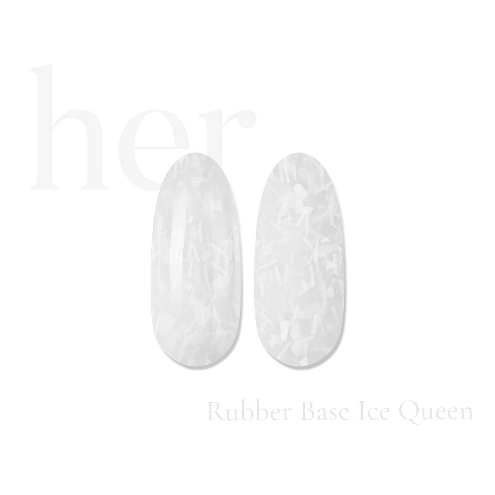 HER Rubber Base Coat Ice Queen 