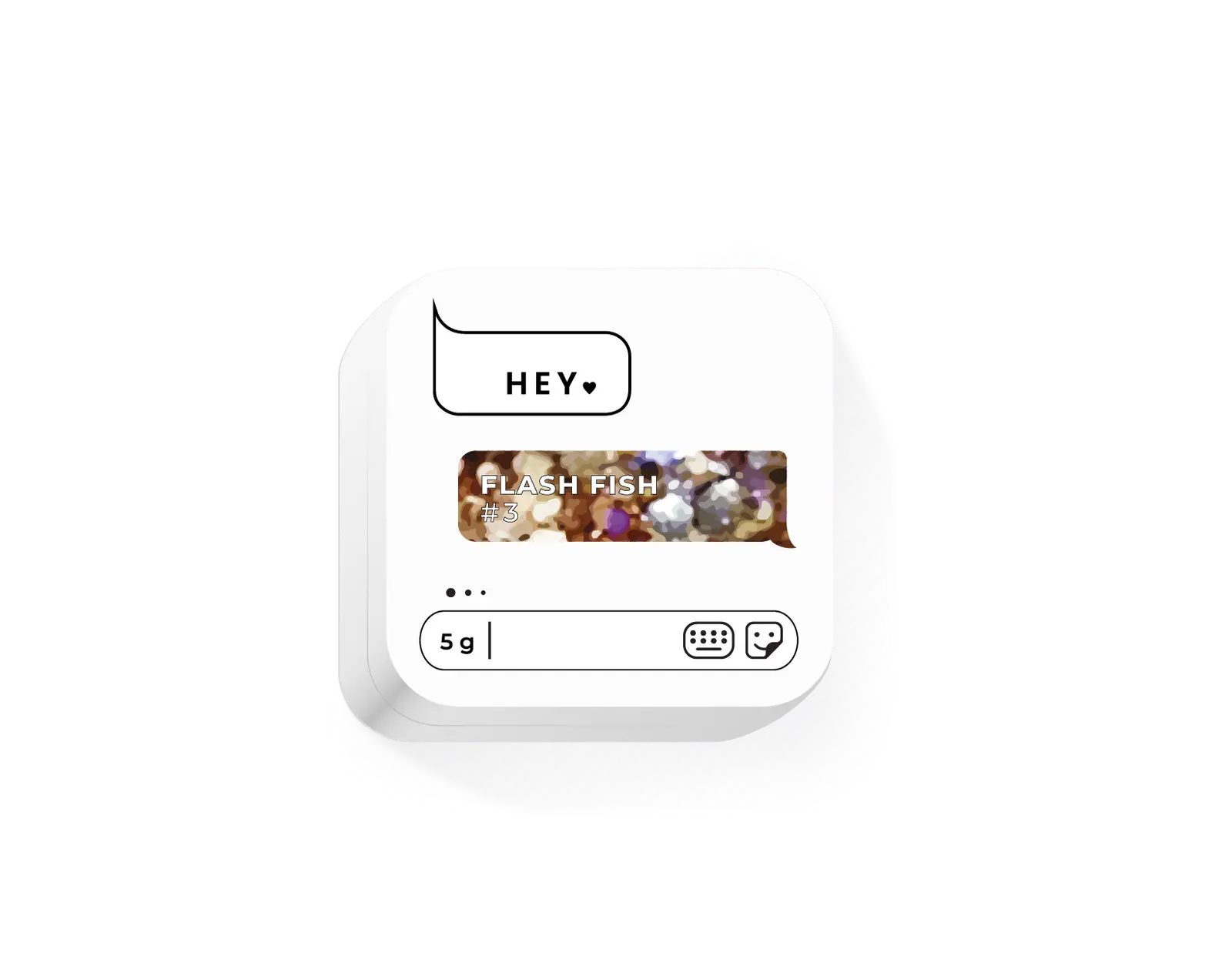 HEY LOVE (HELLO) Flash Fish 3, 5g